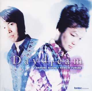 【国内盤CD】DAYDREAM 鈴木大介(G)古部賢一(OB