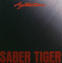 【国内盤CD】SABER TIGER ／ AGITATION