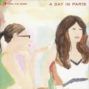 【国内盤CD】「A DAY IN PARIS」〜take me aosis