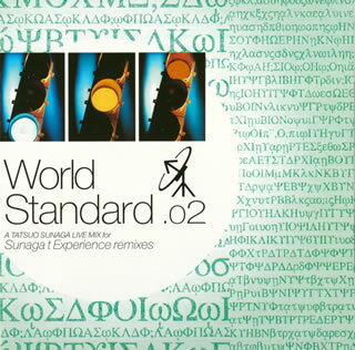 【国内盤CD】須永辰緒 ／ World Standard.02〜A TATSUO SUNAGA LIVE MIX for Sunaga t Experience remixes