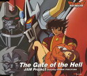 【国内盤CD】「マジンカイザー 死闘 暗黒大将軍」〜The Gate of the Hell ／ JAM Project featuring YOSHIKI FUKUYAMA