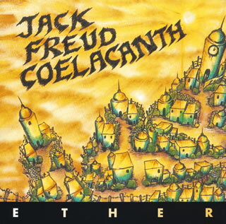 【国内盤CD】【新品】JACK FREUD COELACANTH ／ 光素～エーテル～