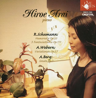 Composer: Ka Line - 【国内盤CD】【新品】新井博江 plays シューマン，ウェーベルン，ベルク 新井博江(P)