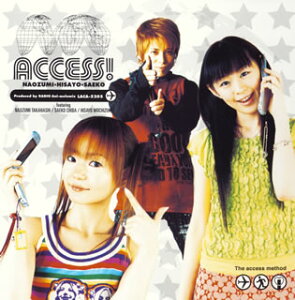 【国内盤CD】ACCESS!〜Produced by RADIOアニメロミックス