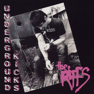 【国内盤CD】【新品】The RIFFS ／ UNDERGROUND KICKS