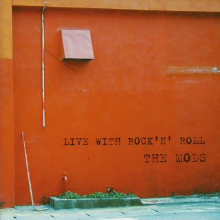 【国内盤CD】【新品】THE MODS ／ LIVE WITH ROCK“N"ROLL