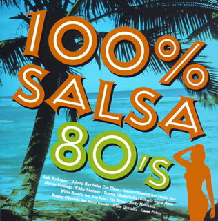 【国内盤CD】【新品】100% SALSA 80's