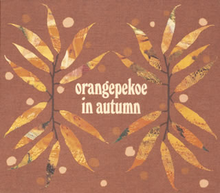 【国内盤CD】orangepekoe ／ orangepekoe in autumn