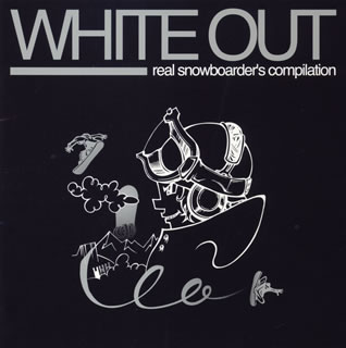 【国内盤CD】WHITE OUT〜real snowboarder's compilation