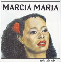【国内盤CD】マルシア・マリア ／ コロ・ヂ・リオ
