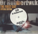 【国内盤CD】Dr Rubberfunk ／ THE FIRST CUT SPECIAL EDITION
