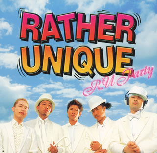 【国内盤CD】RATHER UNIQUE ／ R.U Party [CD+DVD][2枚組]