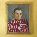 【国内盤CD】【新品】アリゾナ・アンプ・アンド・オルタネイター / アリゾナ・アンプ・アンド・オルタネイター