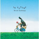 【国内盤CD】【新品】柏木広樹 / イン・フューチャー