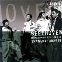 【国内盤CD】【新品】ベートーヴェン:弦楽四重奏曲op.18-1〜3 上海クァルテット
