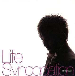 【国内盤CD】野崎良太 ／ Life Syncopation