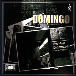 【国内盤CD】DOMINGO ／ THE MOST UNDERRATED(Japan Version)