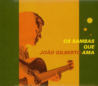 【国内盤CD】ジョアン・ジルベルトが愛したサンバ
