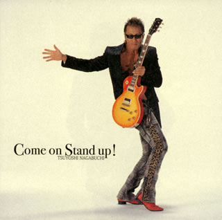 【メール便送料無料】長渕剛 ／ Come on Stand up![CD]