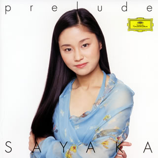 【国内盤CD】prelude-SAYAKA 庄司紗矢香(VN)ゴラン(P)他