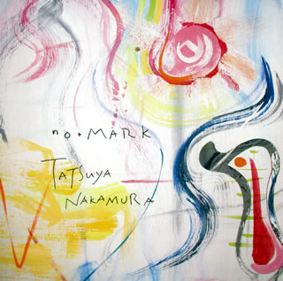 【国内盤CD】【新品】Tatsuya Nakamura ／ no+MARK
