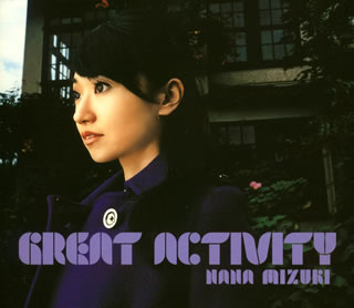 【国内盤CD】水樹奈々 ／ GREAT ACTIVITY