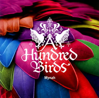 【国内盤CD】A Hundred Birds ／ Mynah