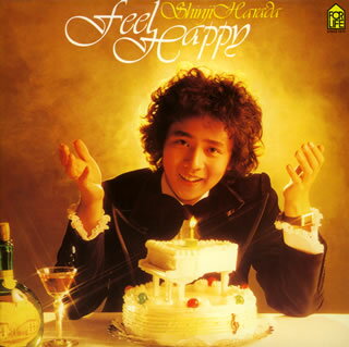 【国内盤CD】【新品】原田真二 ／ Feel Happy 2007～Debut 30th Anniversary～