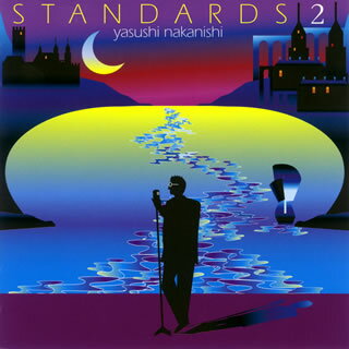 【国内盤CD】【新品】中西保志 ／ スタンダーズ2