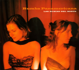【国内盤CD】【新品】ラス・ルビアス・デル・ノルテ ／ ルンバ・パナメリカーナ