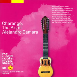 【国内盤CD】アレハンドロ・カマラ ／ アンデスのチャランゴ〜アレハンドロ・カマラ