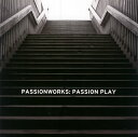 【国内盤CD】【新品】パッションワークス / パッション・プレイ(2)