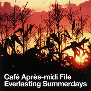 【国内盤CD】Cafe Apres-midi File〜Everlasting Summerdays Endles Summernights[2枚組]