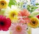 【国内盤CD】エリザベス・ブライト ／ Flower〜Gift for Piano Music