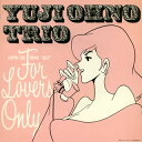 【国内盤CD】【新品】Yuji Ohno Trio / LUPIN THE THIRD “JAZZ" FOR LOVERS ONLY