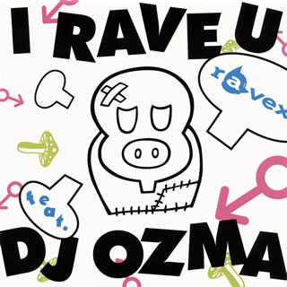 【国内盤CD】ravex ／ I RAVE U feat.DJ OZMA ／ HOUSE NATION feat.LISA [CD+DVD][2枚組]