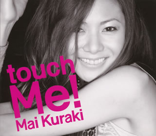 【国内盤CD】倉木麻衣 ／ touch Me!
