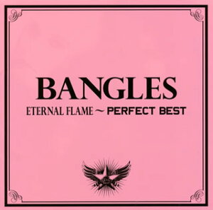 【国内盤CD】【新品】バングルス / エターナル・フレーム~パーフェクト・ベスト