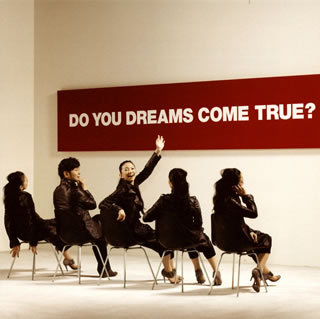 【国内盤CD】DREAMS COME TRUE ／ DO YOU DREAMS COME TRUE?