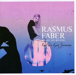 【国内盤CD】ラスマス・フェイバー ／ ホエア・ウィ・ビロング-ラファズ・エピック・ジャーニー