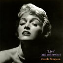 【国内盤CD】キャロル・シンプソン ／ ライヴ・アンド・アザーワイズ