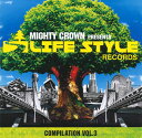 【国内盤CD】MIGHTY CROWN THE FAR EAST RULAZ PRESENTS LIFE STYLE RECORDS COMPILATION VOL.3