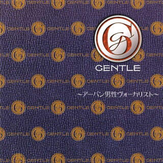 【国内盤CD】GENTLE〜アーバン男性ヴォーカリスト〜