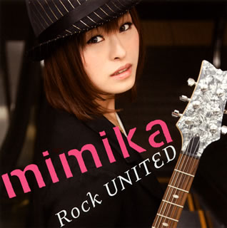 【国内盤CD】mimika ／ Rock UNITED
