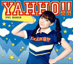 【国内盤CD】「かなめも」エンディング主題歌〜YAHHO!! ／ YUI HORIE [CD+DVD][2枚組][初回出荷限定盤]