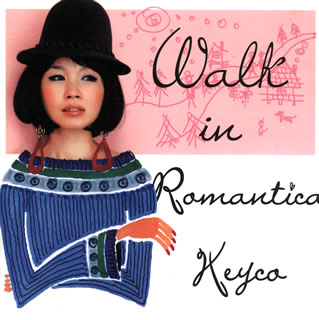 Keyco ／ Walk in Romantica
