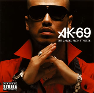 【国内盤CD】AK-69 ／ THE CARTEL FROM STREETS
