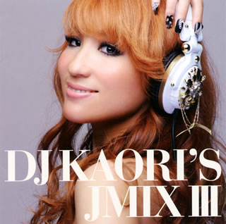 【国内盤CD】DJ KAORI'S JMIX 3