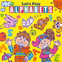 【国内盤CD】【新品】レッツ・プレイ・ウィズ・アルファベッツ フォニックスであそぼう