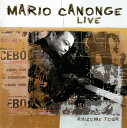 【国内盤CD】【新品】マリオ・カノンジュ / リゾーム・ツァー